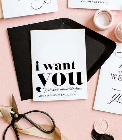 I Want You to Do More Around the House Funny Valentine's Day Card