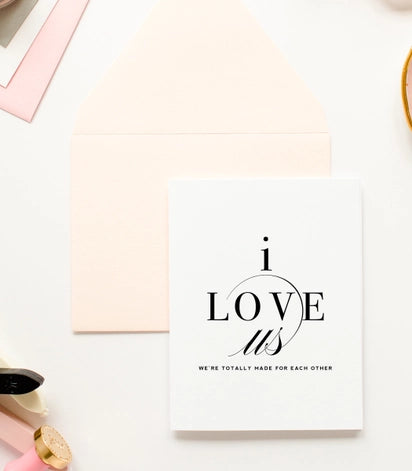 I Love Us Anniversary Card