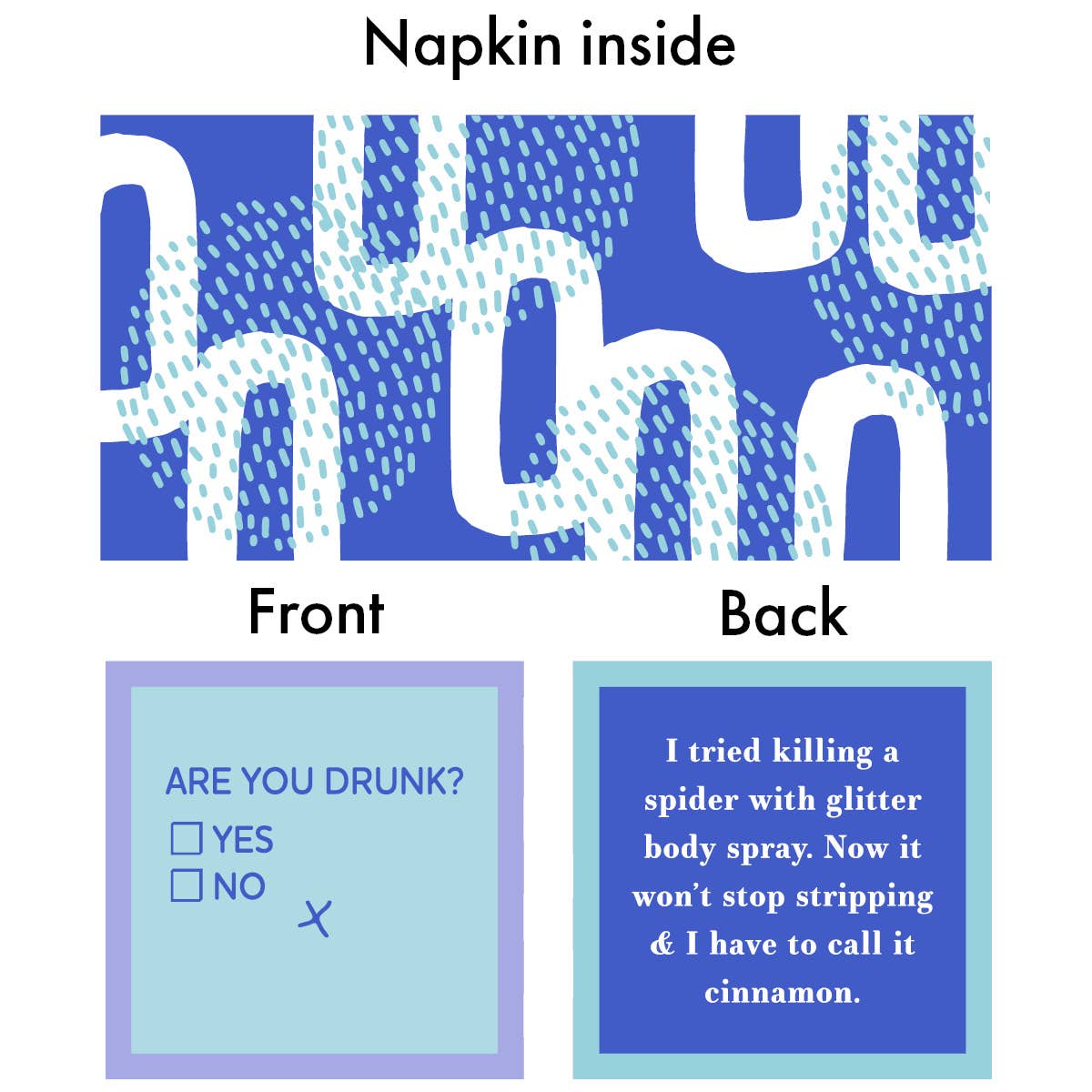NAPKIN You Drinking?