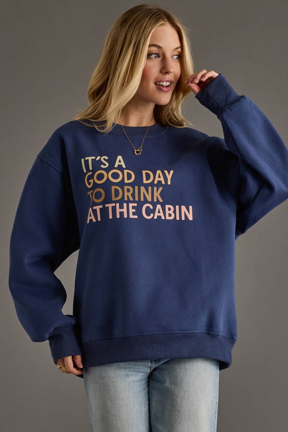 Drink At The Cabin Sweatshirt