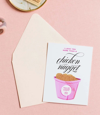 Love You More Than a Chicken Nugget Greeting Card