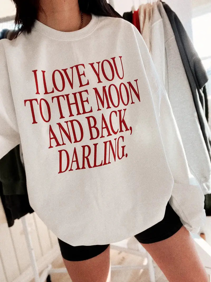 I Love You To The Moon And Back Sweatshirt - White