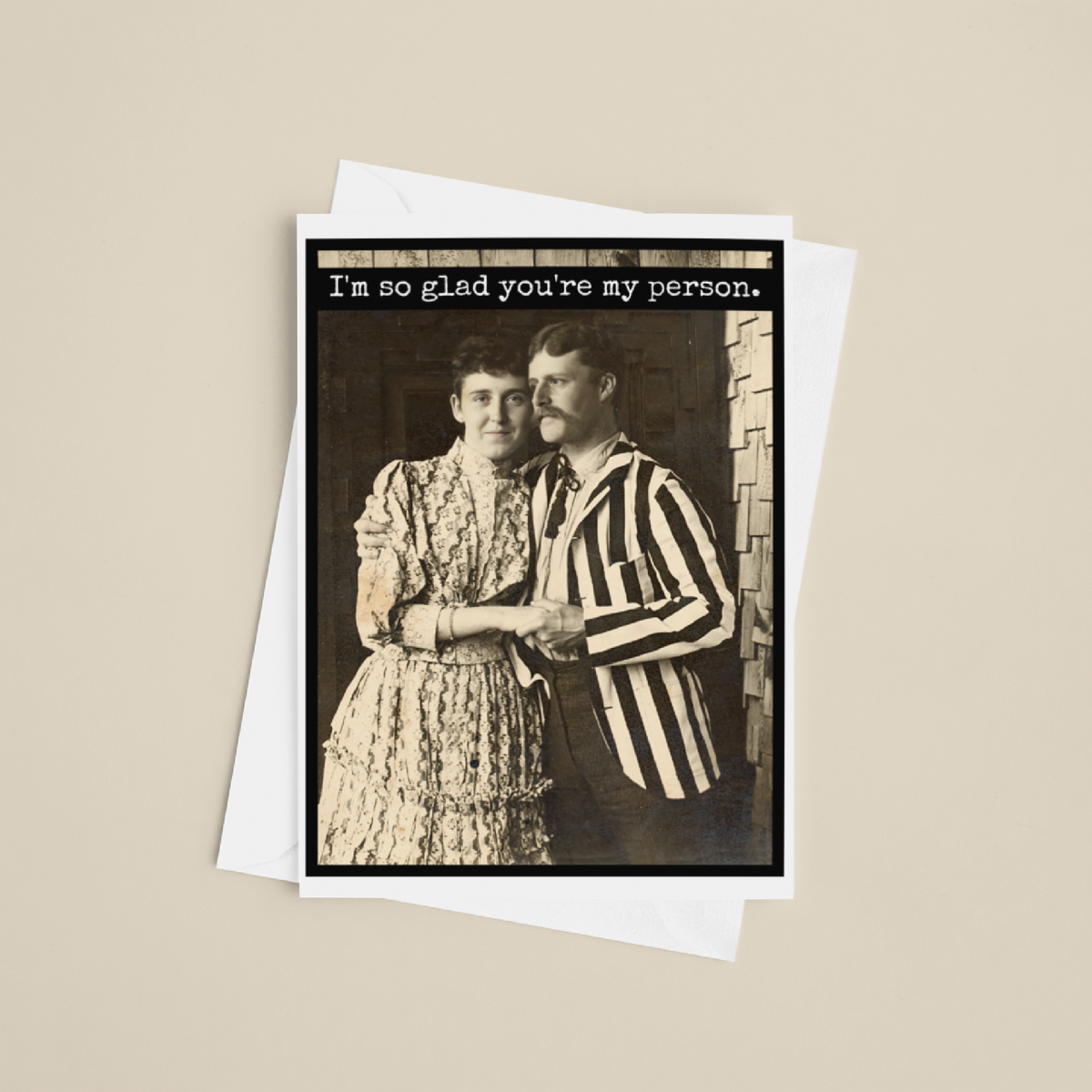 Greeting Card. I'm So Glad You're My Person. Love, Valentine
