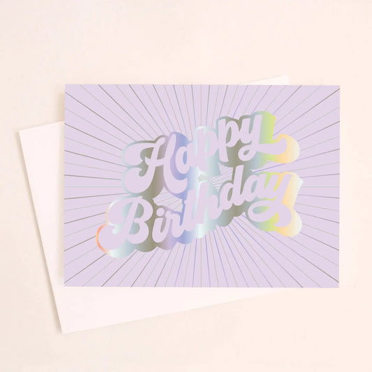 Happy Birthday Rays Holographic Foil Greeting Card