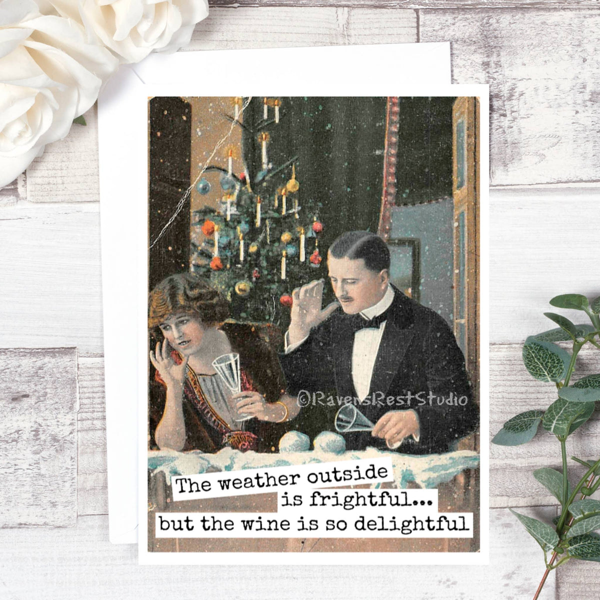The Weather Outside Is Frightful, But The Wine Is So Delight