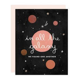 In All The Galaxy We Found Each Other Romantic Valentine's Day Card