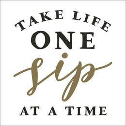 Take Life One Sip At a Time Cocktail Napkins - 20ct