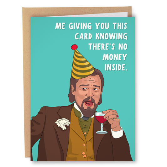 Leonardo DiCaprio Django Meme Funny Birthday Card