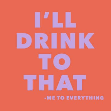 I’ll Drink to That Cocktail Napkins - 20ct