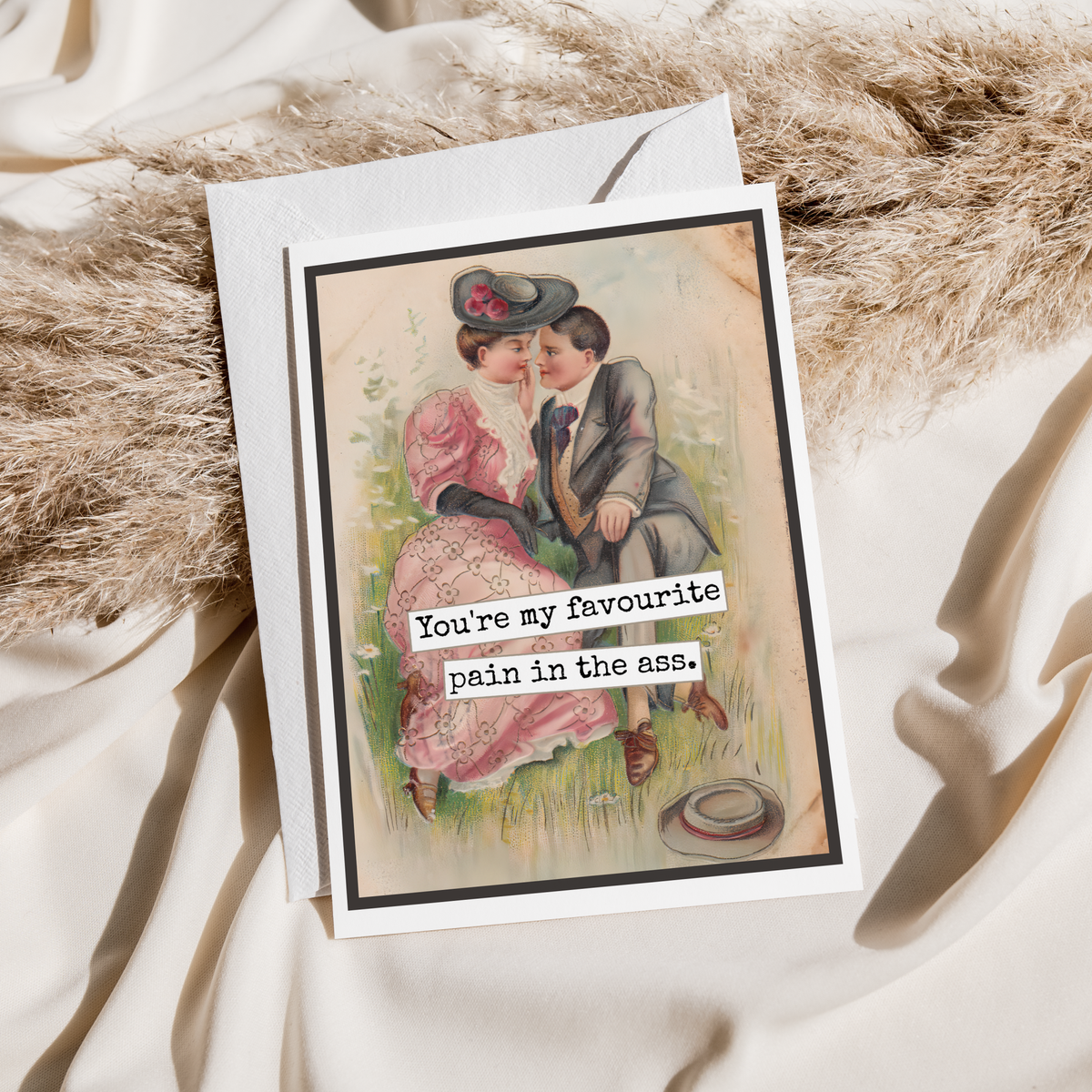 Love Card. You're My Favourite Pain In The Ass.