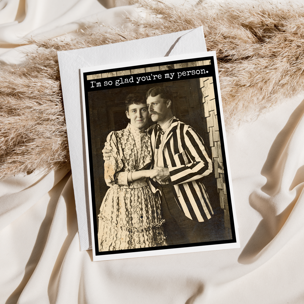 Greeting Card. I'm So Glad You're My Person. Love, Valentine